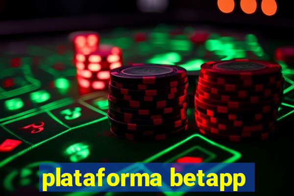 plataforma betapp